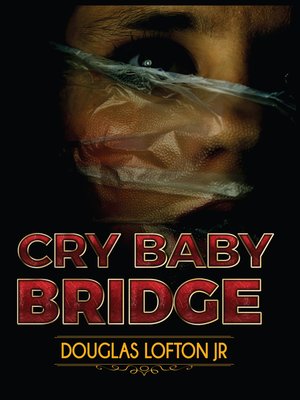 cover image of Cry Baby Bridge